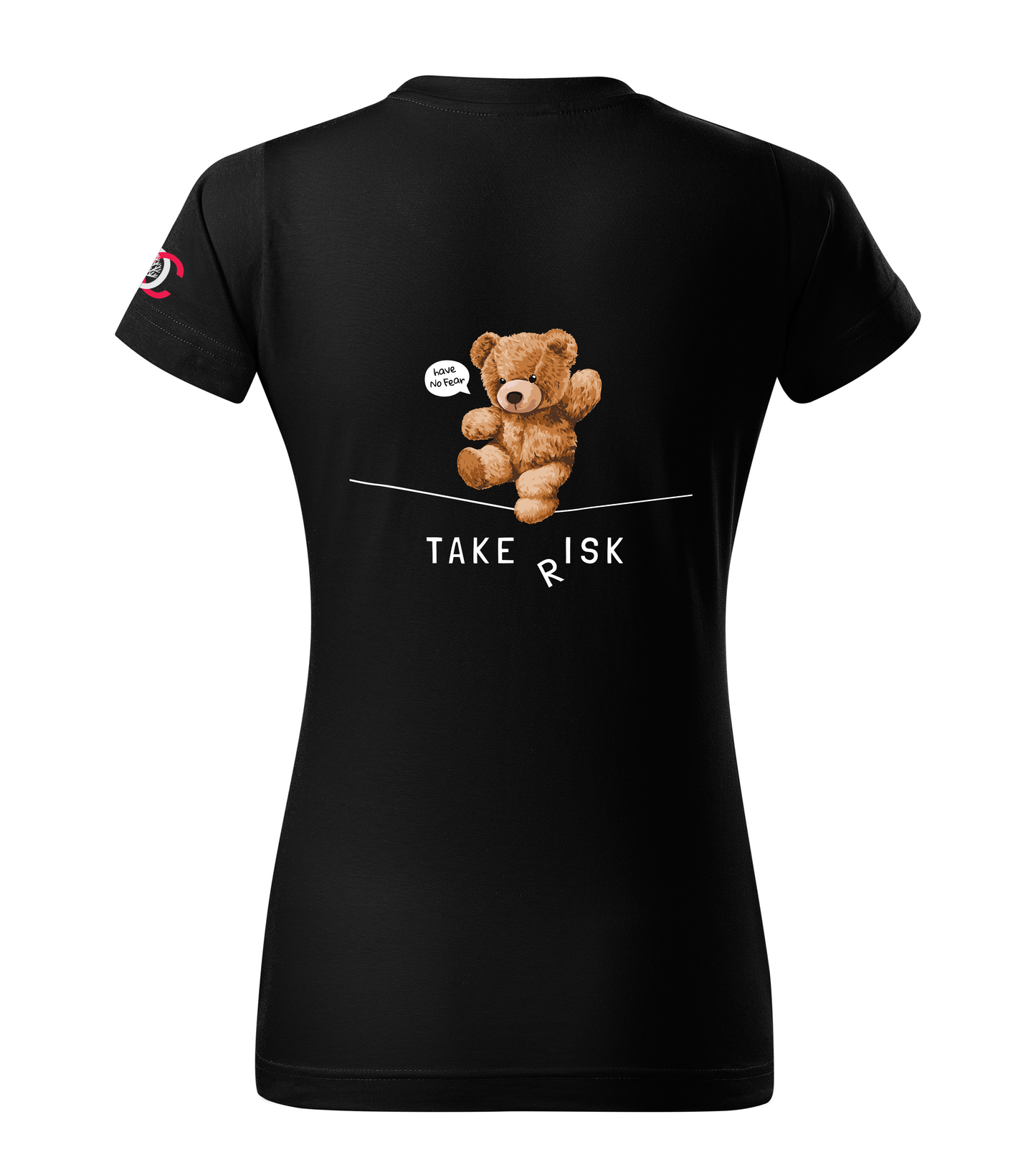 Black T-shirt with Teddy Bear - Take risk, Have no fear design