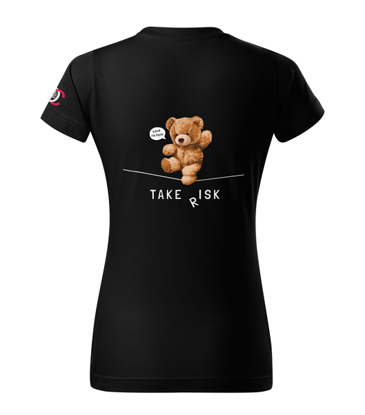Black T-shirt with Teddy Bear - Take risk, Have no fear design