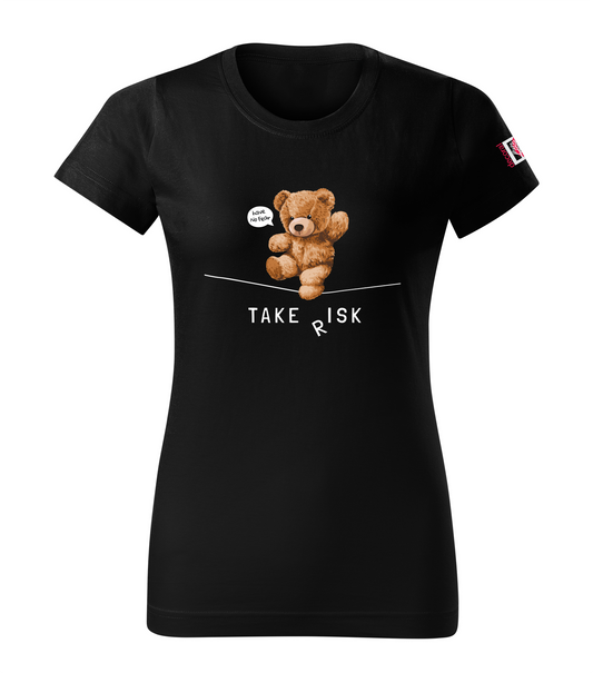Black T-shirt with Teddy Bear - Take risk, Have no fear design