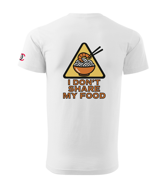 White t-shirt with a graphic design featuring a bowl of noodles and chopsticks on a yellow triangle, with text 'I Don't Share My Food'.