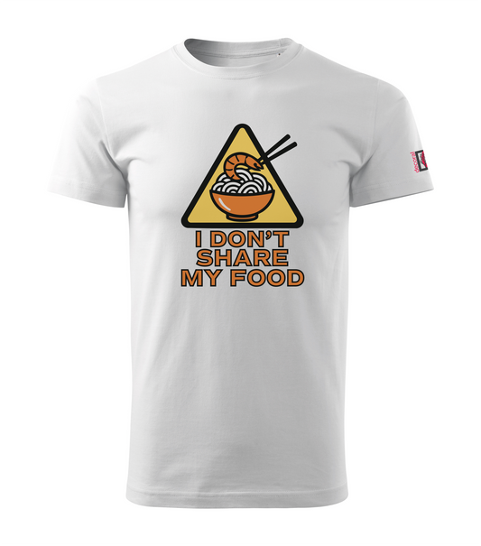 White t-shirt with a graphic design featuring a bowl of noodles and chopsticks on a yellow triangle, with text 'I Don't Share My Food'.